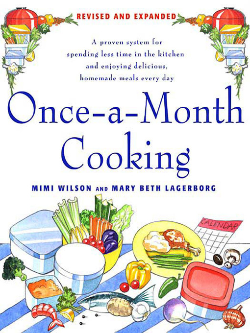 Title details for Once-A-Month Cooking by Mary Beth Lagerborg - Available